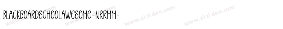 BlackboardSchoolAwesome-nRRMM字体转换