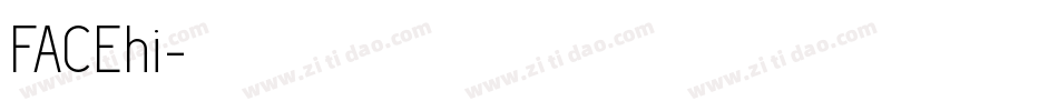 FACEhi字体转换