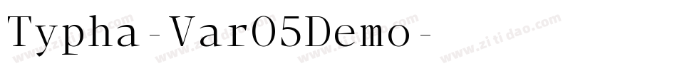 Typha-Var05Demo字体转换