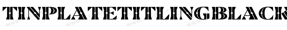 TinplateTitlingBlack字体转换