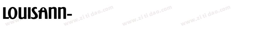 LOUISANN字体转换