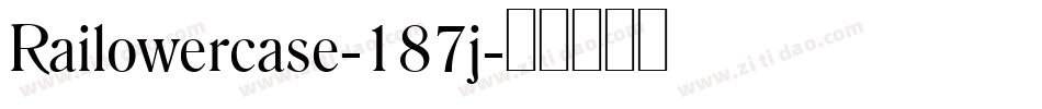 Railowercase-187j字体转换