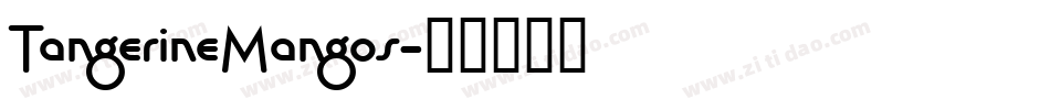 TangerineMangos字体转换