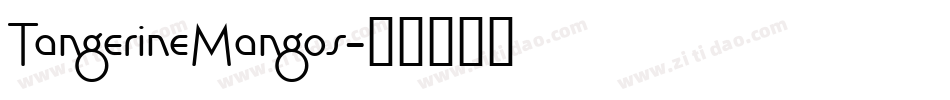 TangerineMangos字体转换