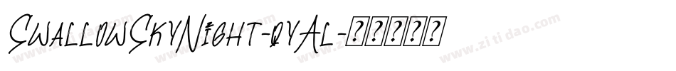 SwallowSkyNight-qyAl字体转换
