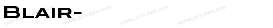 Blair字体转换