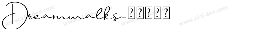 Dreamwalks字体转换