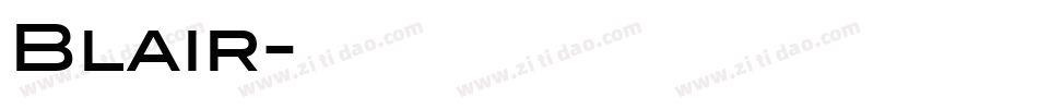 Blair字体转换