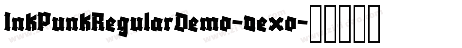 InkPunkRegularDemo-0exo字体转换