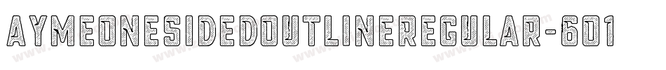 AymeOneSidedOutlineRegular-6O1A字体转换