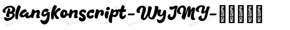 Blangkonscript-WyJMY字体转换
