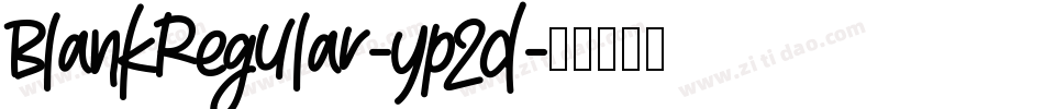 BlankRegular-yp2d字体转换