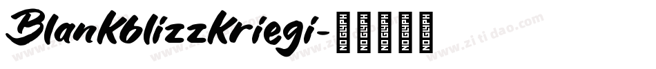 Blankblizzkriegi字体转换