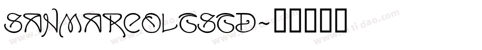 SanMarcoLTStd字体转换
