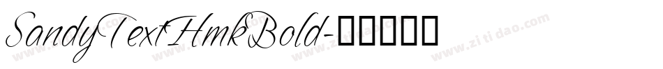 SandyTextHmkBold字体转换