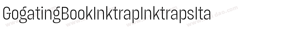GogatingBookInktrapInktrapsItalic-vdj7字体转换