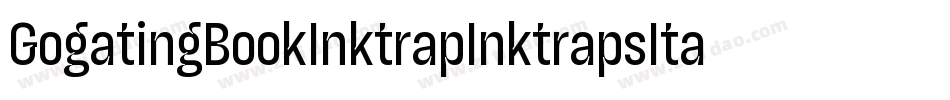 GogatingBookInktrapInktrapsItalic-vdj7字体转换