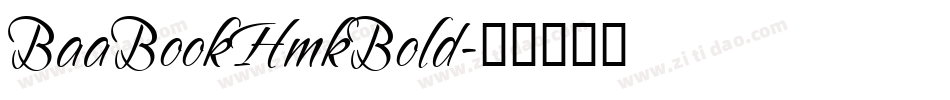 BaaBookHmkBold字体转换