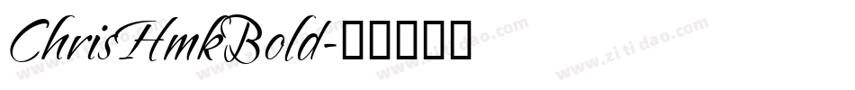 ChrisHmkBold字体转换