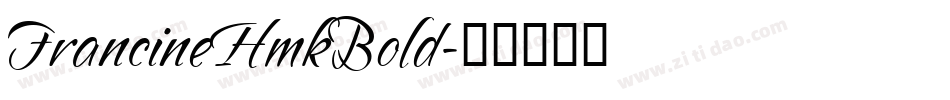 FrancineHmkBold字体转换