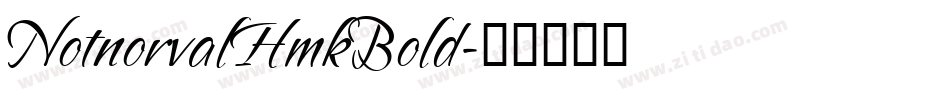 NotnorvalHmkBold字体转换