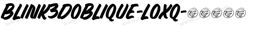 Blink3DOblique-lOxq字体转换