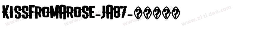 KissFromARose-jA87字体转换