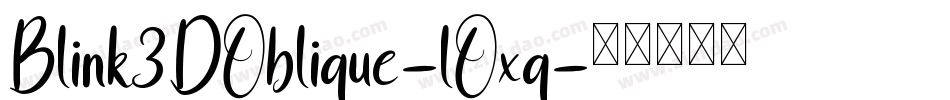 Blink3DOblique-lOxq字体转换