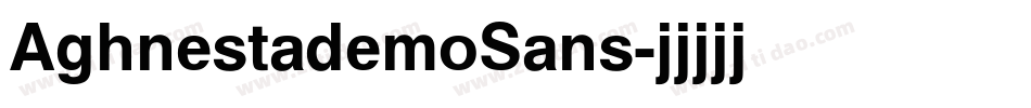 AghnestademoSans字体转换
