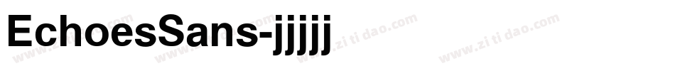 EchoesSans字体转换