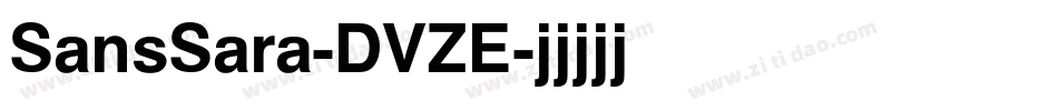 SansSara-DVZE字体转换