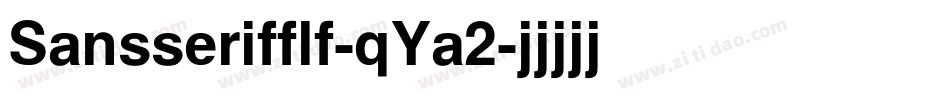 Sansserifflf-qYa2字体转换