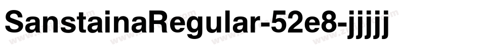 SanstainaRegular-52e8字体转换