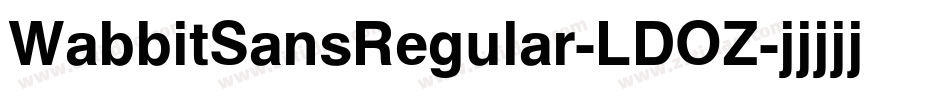 WabbitSansRegular-LDOZ字体转换