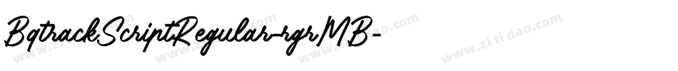 BqtrackScriptRegular-rgrMB字体转换