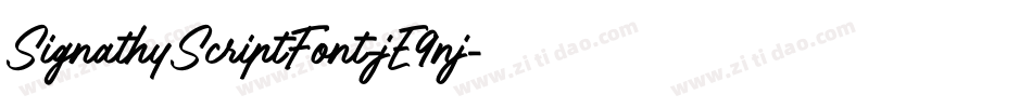 SignathyScriptFont-jE9nj字体转换 SignathyScriptFont-jE9nj字体转换