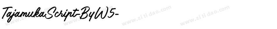 TajamukaScript-ByW5字体转换