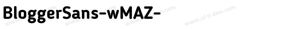 BloggerSans-wMAZ字体转换