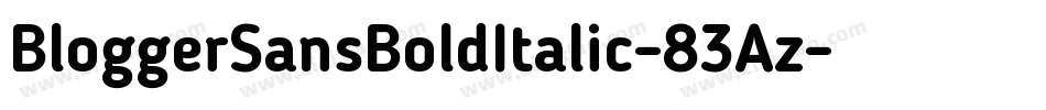 BloggerSansBoldItalic-83Az字体转换