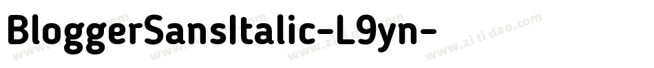 BloggerSansItalic-L9yn字体转换