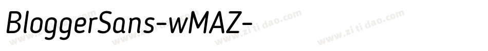 BloggerSans-wMAZ字体转换