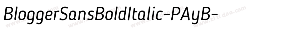 BloggerSansBoldItalic-PAyB字体转换