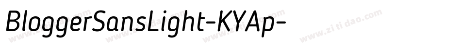 BloggerSansLight-KYAp字体转换
