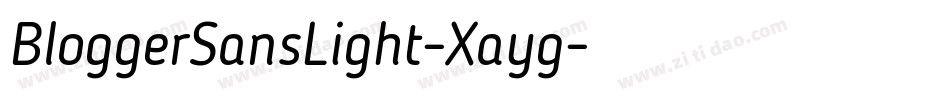 BloggerSansLight-Xayg字体转换