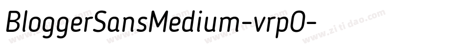 BloggerSansMedium-vrpO字体转换