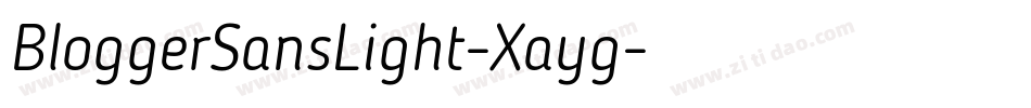 BloggerSansLight-Xayg字体转换