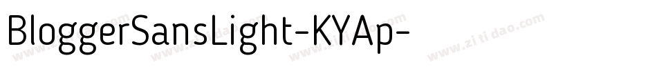 BloggerSansLight-KYAp字体转换