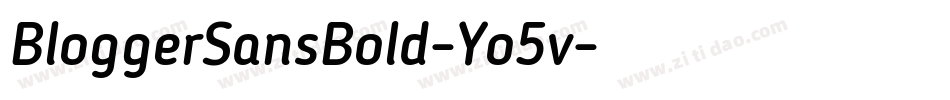 BloggerSansBold-Yo5v字体转换