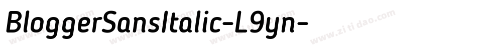 BloggerSansItalic-L9yn字体转换