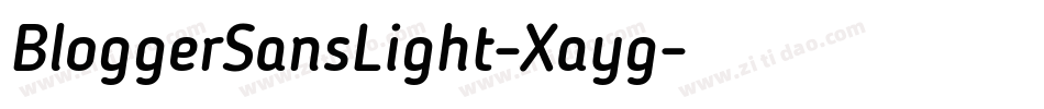 BloggerSansLight-Xayg字体转换